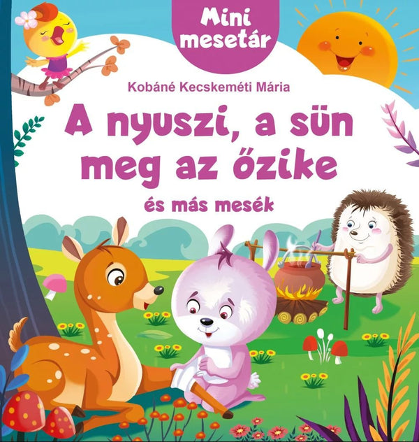 A nyuszi, a sün meg az őzike és más mesék - Mommies.hu - 