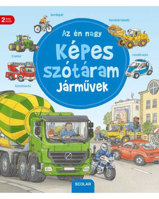 Az én nagy képes szótáram – Járművek - Mommies.hu - KÖNYV