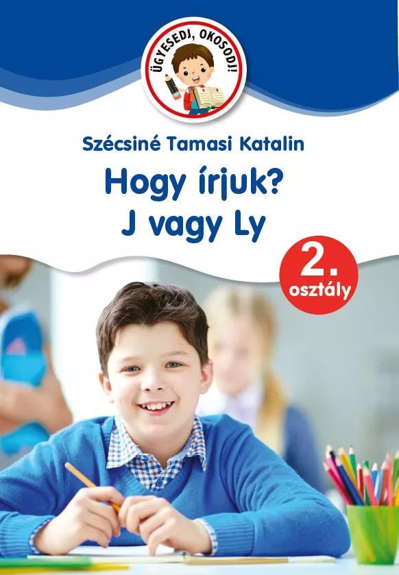 Hogy írjuk? J vagy Ly - Mommies.hu - KÖNYV