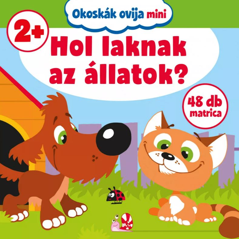 Hol laknak az állatok? Okoskák ovija mini - Mommies.hu - KÖNYV