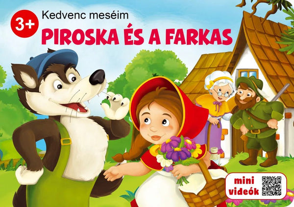 Kedvenc meséim - Piroska és a farkas 3+ év - Mommies.hu - KÖNYV