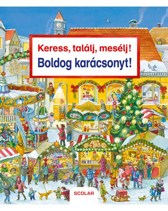 Keress, találj, mesélj! Boldog karácsonyt! - Mommies.hu - KÖNYV