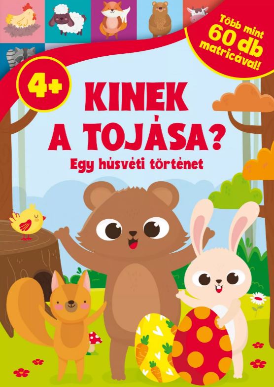 Kinek a tojása? - Egy húsvéti történet - Mommies.hu - KÖNYV