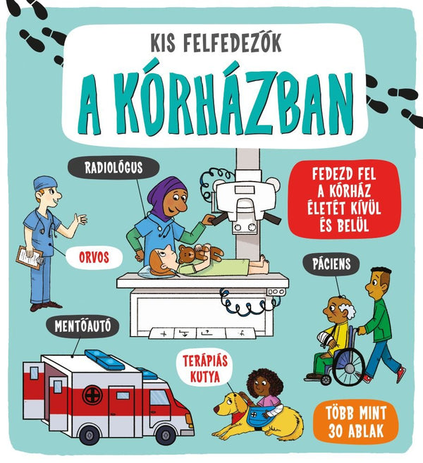 Kis felfedezők - A kórházban - Mommies.hu - KÖNYV