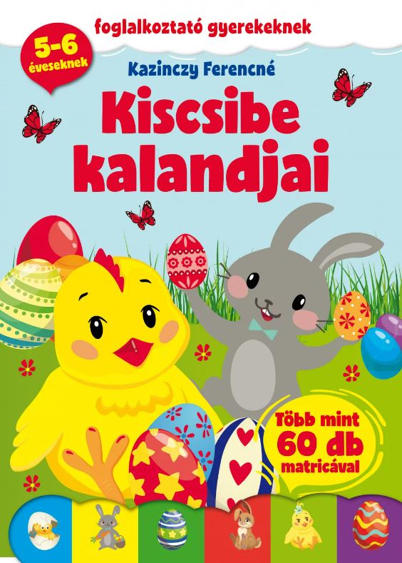 Kiscsibe kalandjai - Mommies.hu - KÖNYV