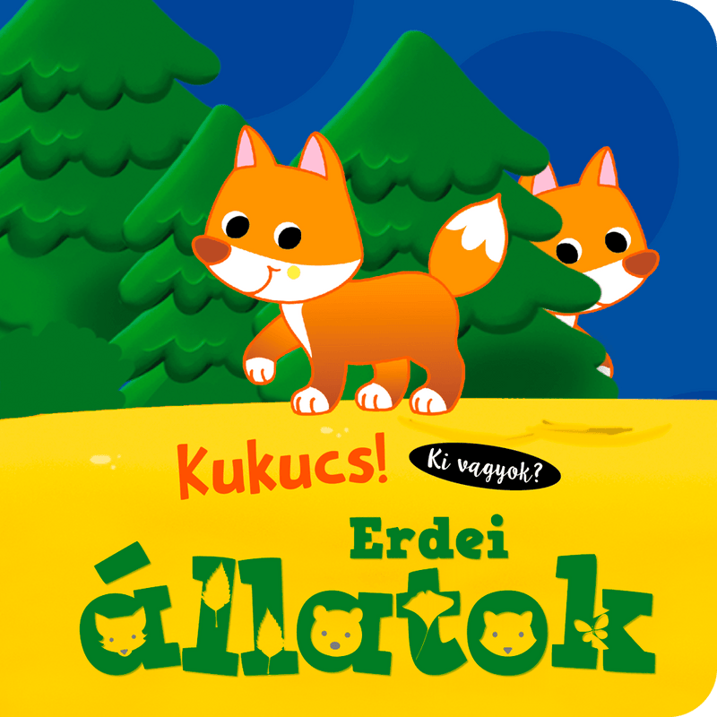 Kukucs! Erdei állatok - Mommies.hu - KÖNYV