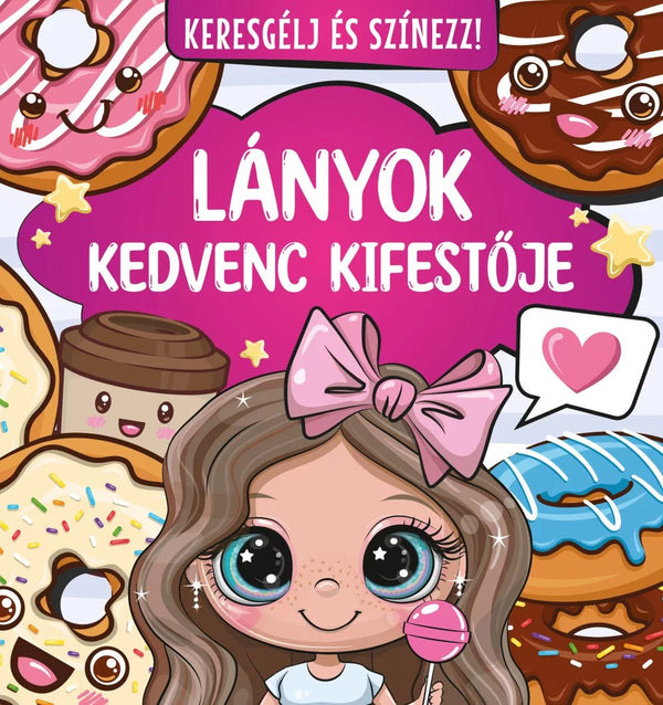 Lányok kedvenc kifestője Keresgélj és színezz - Mommies.hu - KÖNYV