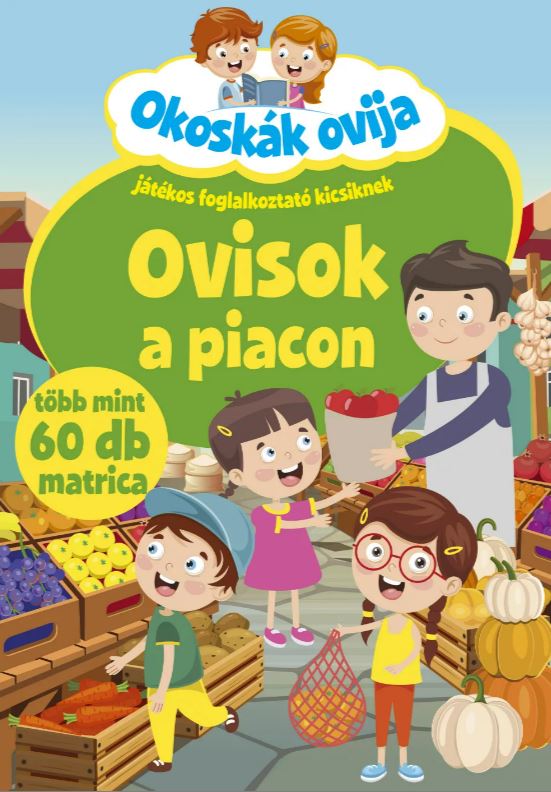 Okoskák ovija - Ovisok a piacon - Mommies.hu - KÖNYV