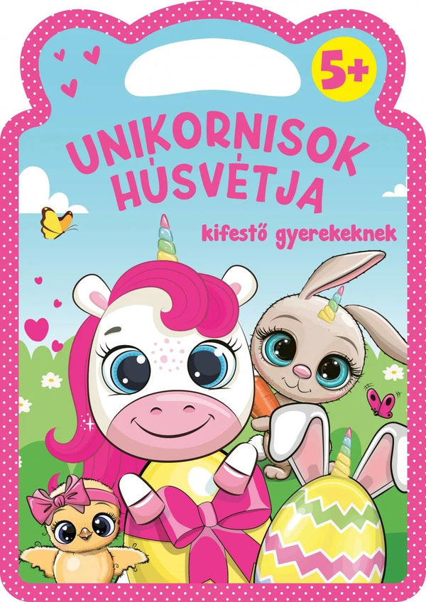 Unikornisok húsvétja - kifestő gyerekeknek - Mommies.hu - KÖNYV