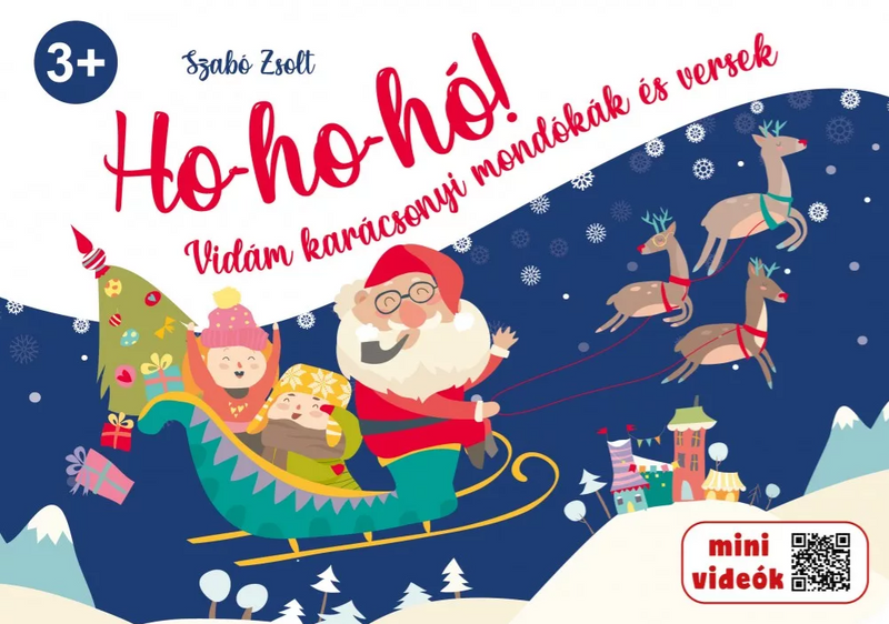 Ho-Ho-Ho! Vidám Karácsonyi Mondókák és Versek 3+ év