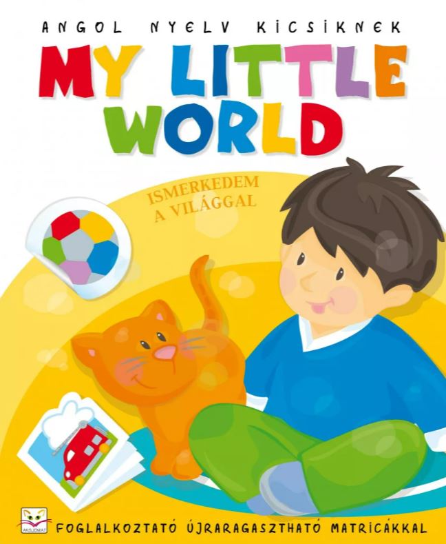 My little world - ismerkedem a világgal